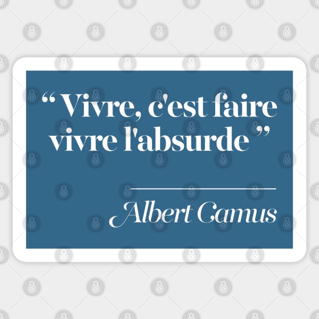 Albert Camus Quote - Typography Design Sticker by DankFutura